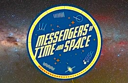 Messengers of Time and Space